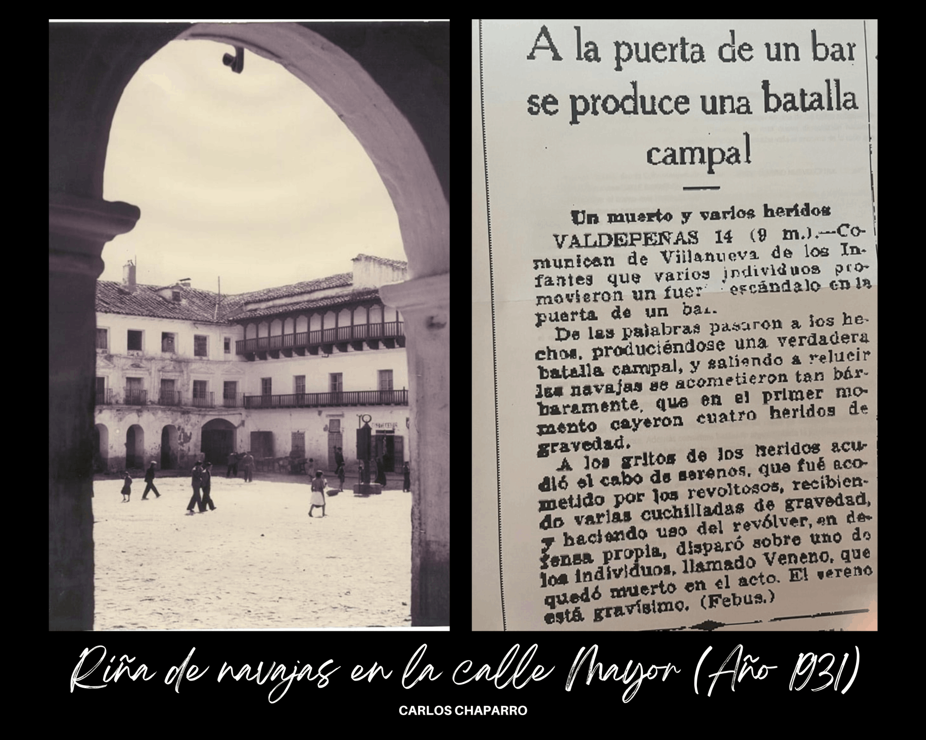 Riña de navajas en la calle Mayor, Villanueva de los Infantes, año 1931